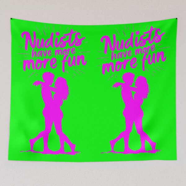 Item preview, Nudists Have More Fun - Unique Bright - Pink Green designed and sold by JLEmporium.