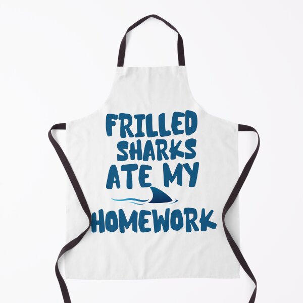 Item preview, frilled sharks ate my homework shark sharks designed and sold by SellingStuff91.