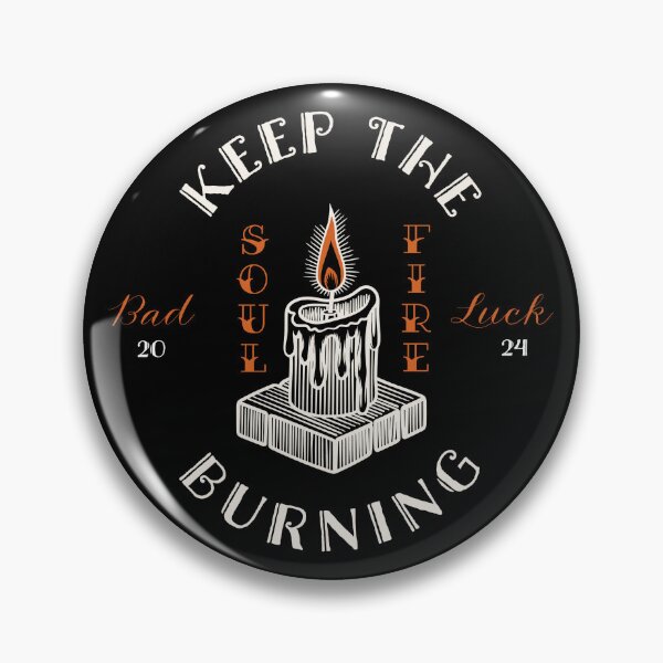 Item preview, Keep The Soul Fire Burning designed and sold by lemurdesigns.