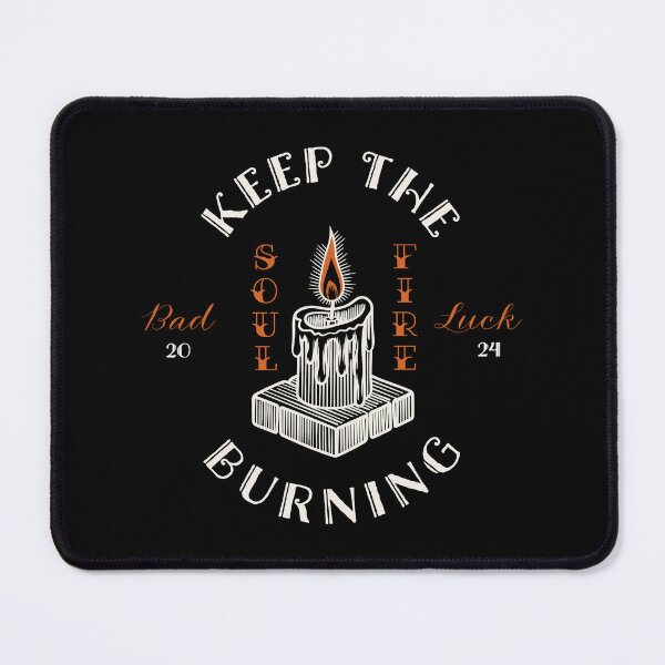 Item preview, Keep The Soul Fire Burning designed and sold by lemurdesigns.