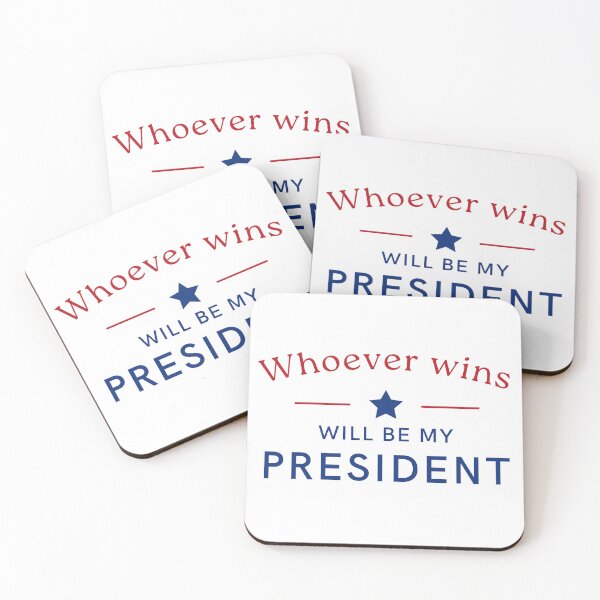 Item preview, Whoever wins will be my president designed and sold by Rlyehinmate.