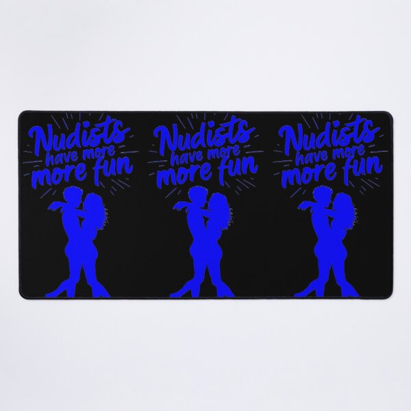 Item preview, Nudists Have More Fun - Unique Bright - Blue Black designed and sold by JLEmporium.