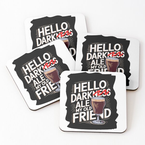 Item preview, Hello Dark Ale My Old Friend designed and sold by clon-dot-net.