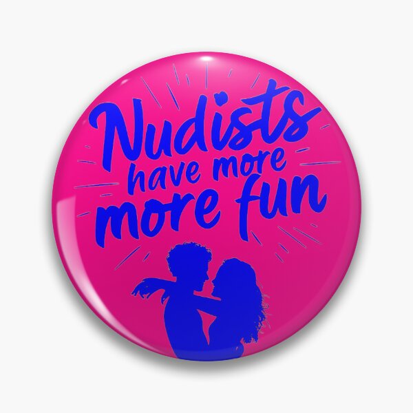 Item preview, Nudists Have More Fun - Unique Bright - Blue Pink designed and sold by JLEmporium.