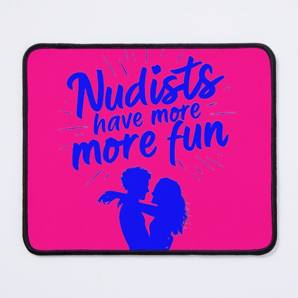 Item preview, Nudists Have More Fun - Unique Bright - Blue Pink designed and sold by JLEmporium.