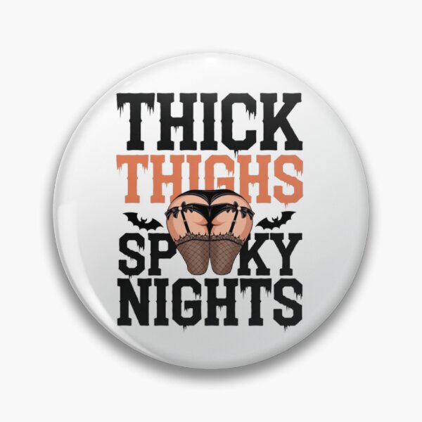 Item preview, Thick Thighs Spooky Nights Halloween Vibes designed and sold by Syrupulse.
