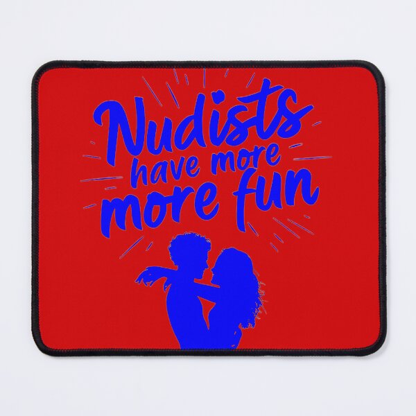 Item preview, Nudists Have More Fun - Unique Bright - Blue Red designed and sold by JLEmporium.
