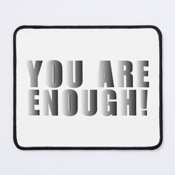 Item preview, You Are Enough designed and sold by Winther-Art.