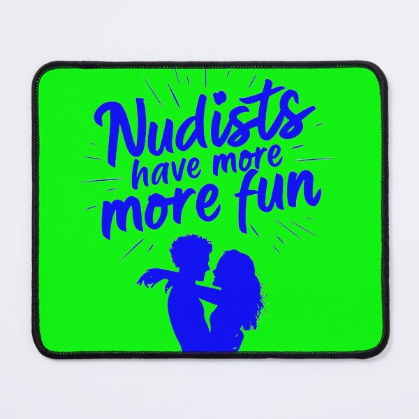 Item preview, Nudists Have More Fun - Unique Bright - Blue Green designed and sold by JLEmporium.