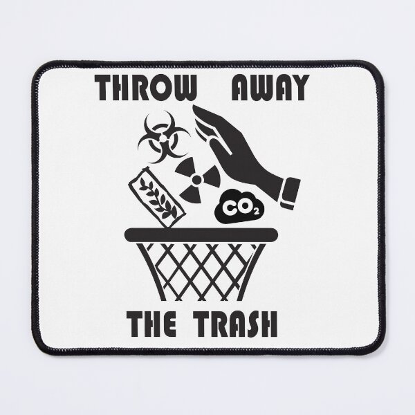 Item preview, Throw away the trash designed and sold by FranCast75.