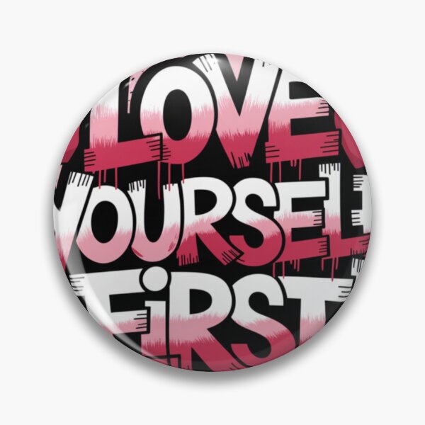 Item preview, Self-Love: "Love Yourself First!" designed and sold by Imaginarium of Chaos falcon88 .