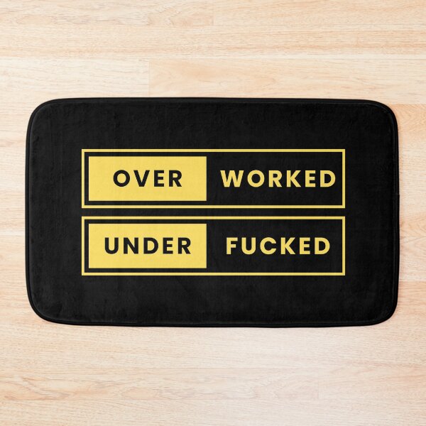 Item preview, Overworked and Underfucked designed and sold by Rlyehinmate.