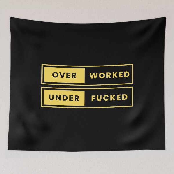 Item preview, Overworked and Underfucked designed and sold by Rlyehinmate.