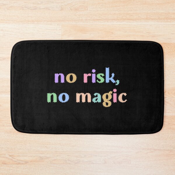 Item preview, no risk no magic. designed and sold by designing01Ar3.