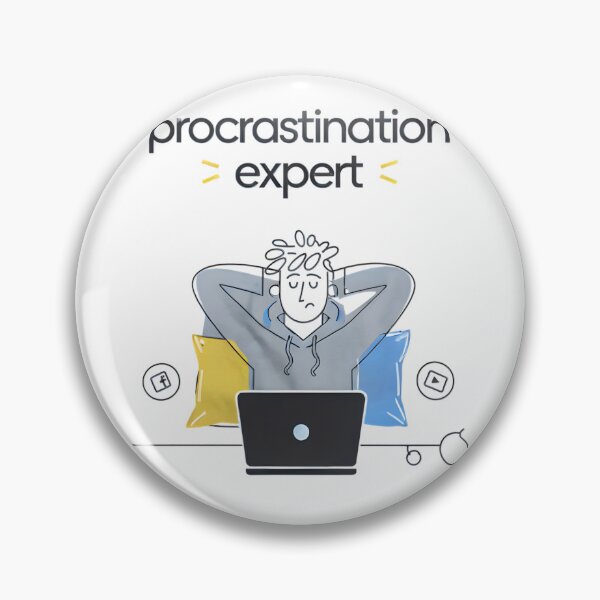 Item preview, Procrastination Expert Graphic designed and sold by StyleSwitch.