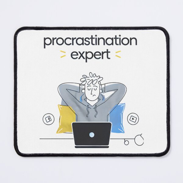 Item preview, Procrastination Expert Graphic designed and sold by StyleSwitch.