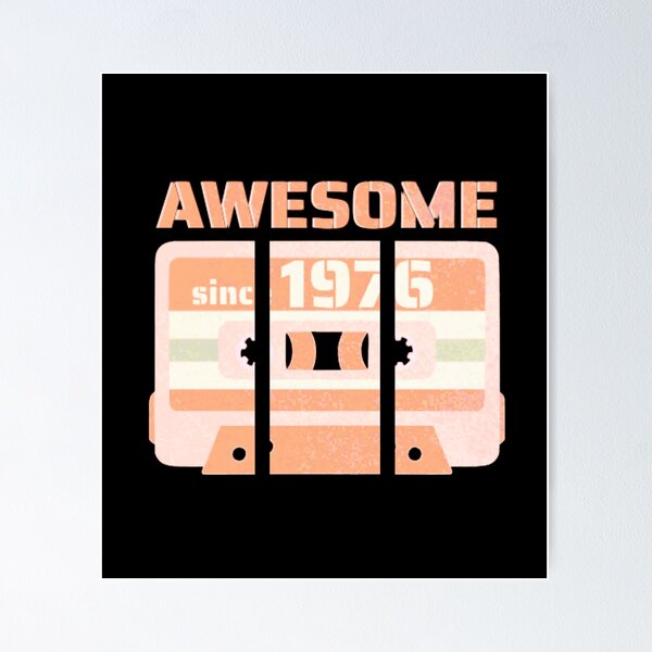 Item preview, 1976 Old Vintage- Awesome Since 1976  designed and sold by Whisky1111.