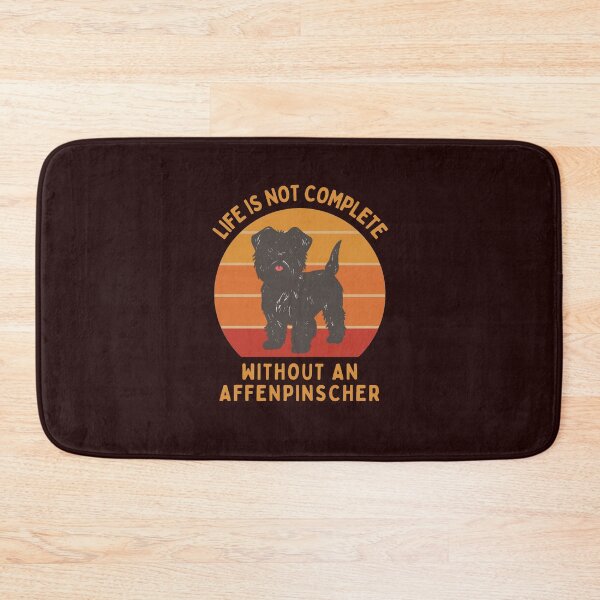 Item preview, Life Is Not Complete Without An Affenpinscher designed and sold by glowvim.