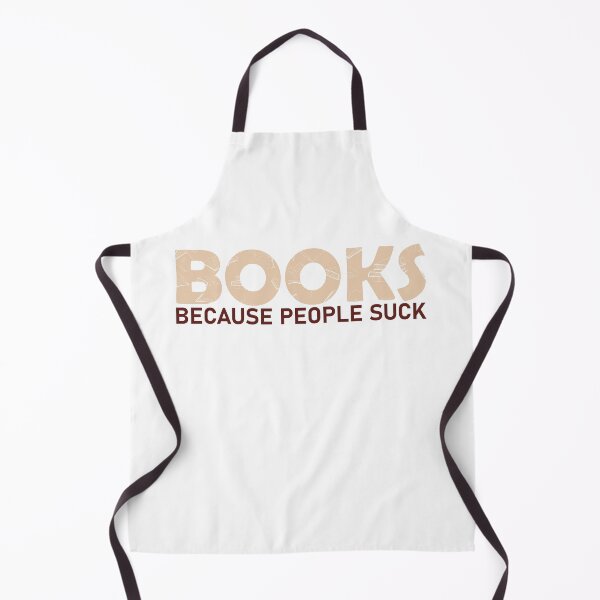 Item preview, Books Because people suck funny saying quote books lover designed and sold by REDDLINE.
