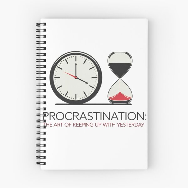 Item preview, Procrastination: The Art of Keeping Up with Yesterday Graphic Tee designed and sold by StyleSwitch.