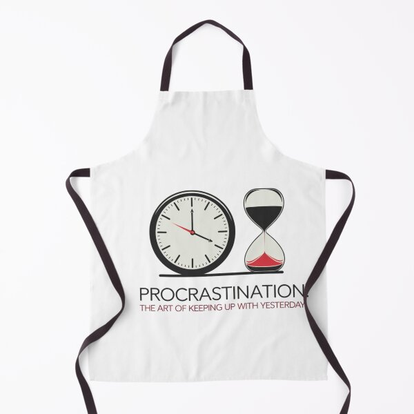 Item preview, Procrastination: The Art of Keeping Up with Yesterday Graphic Tee designed and sold by StyleSwitch.