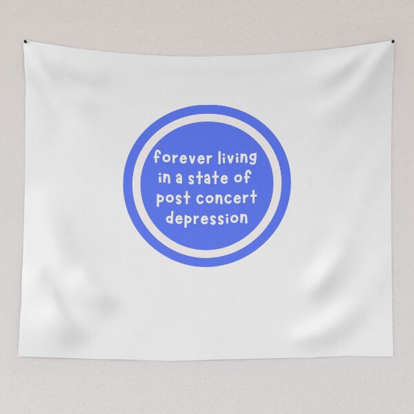 Item preview, forever living in a state of post concert depression designed and sold by CharmStudio.