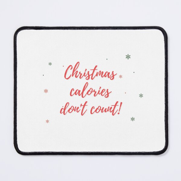Item preview, Funny Christmas T-shirt – Christmas Calories Don’t Count! designed and sold by DulceValeriana.