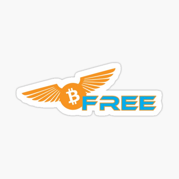 Bitcoin: "Be Free"  Sticker
