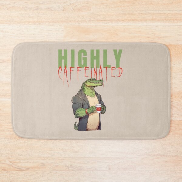 Item preview, HIGHLY CAFFEINATED CROCODILE designed and sold by La Loca.