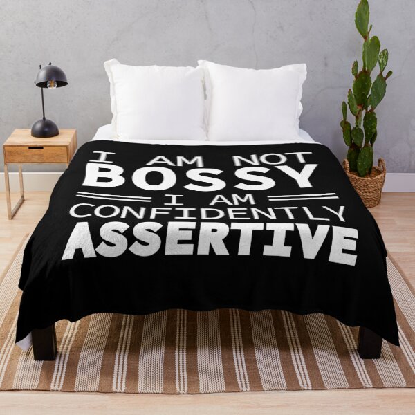 Item preview, I am not Bossy I am confidently assertive Humor quote designed and sold by REDDLINE.