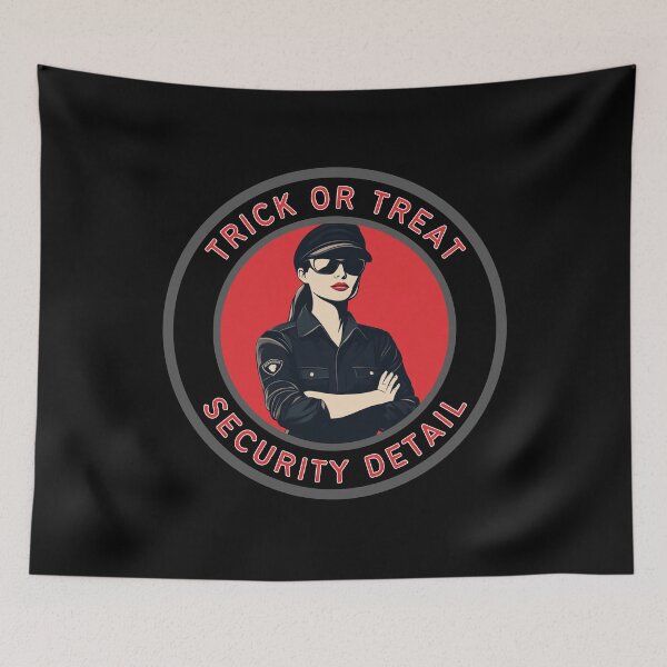 Item preview, Trick Or Treat Security Detail Funny designed and sold by MojaveTradePost.