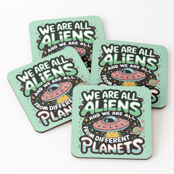 Item preview, WE ARE ALL ALIENS AND WE ARE ALL FROM DIFFENT PLANETS designed and sold by INNERHARMONY2.