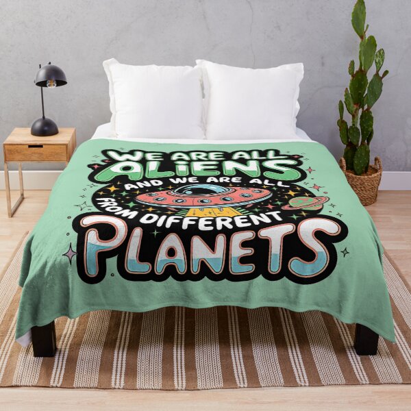 Item preview, WE ARE ALL ALIENS AND WE ARE ALL FROM DIFFENT PLANETS designed and sold by INNERHARMONY2.