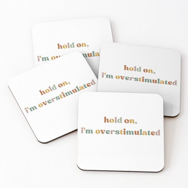 Item preview, Hold On I'm Overstimulated, Anxiety  designed and sold by faridman.