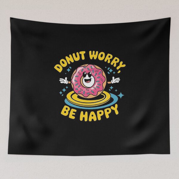 Item preview, Donut Worry, Be Happy: Cute and Fun Donut Design designed and sold by love3617.