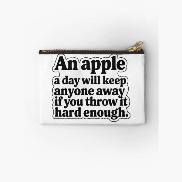 Item preview, Sarcastic Quote - An Apple A Day Design designed and sold by NiftyWrx.