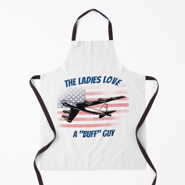 Item preview, B52 Bomber - The Ladies Love a Buff Guy designed and sold by OsmiumGalaxy.
