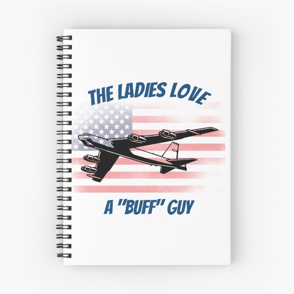 Item preview, B52 Bomber - The Ladies Love a Buff Guy designed and sold by OsmiumGalaxy.