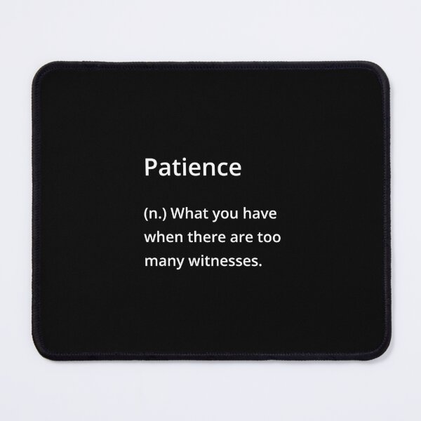 Item preview, Patience Dictionary Definition (White) designed and sold by Pietopia.