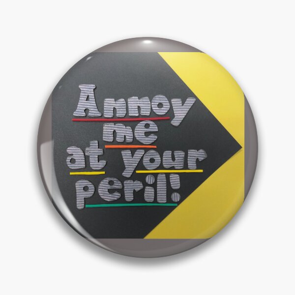 Item preview, Perilous Annoyance designed and sold by prunellaparsnip.
