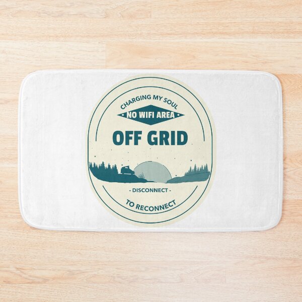 Item preview, Off Grid - Disconnect to Reconnect - Aqua designed and sold by OsmiumGalaxy.