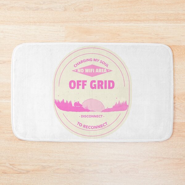 Item preview, Off Grid - Disconnect to Reconnect - Pink designed and sold by OsmiumGalaxy.
