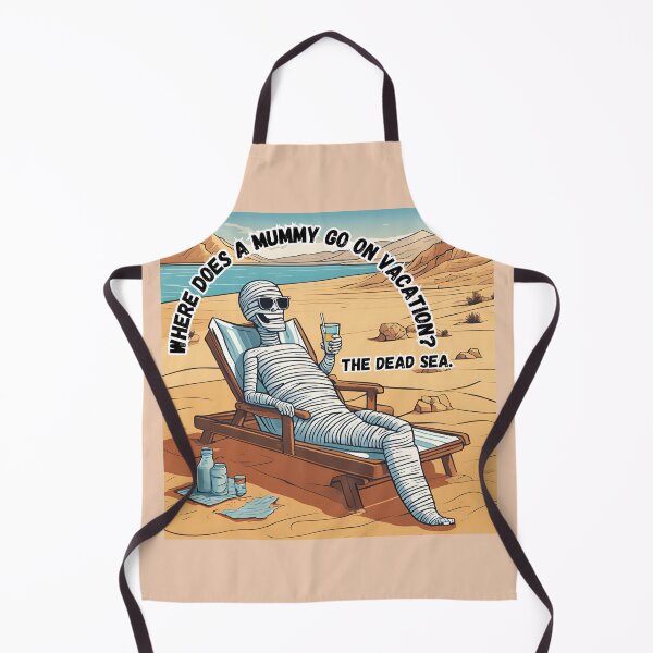Item preview, Where does a Mummy go on Vacation?  The Dead Sea. designed and sold by WheelieGdArt.