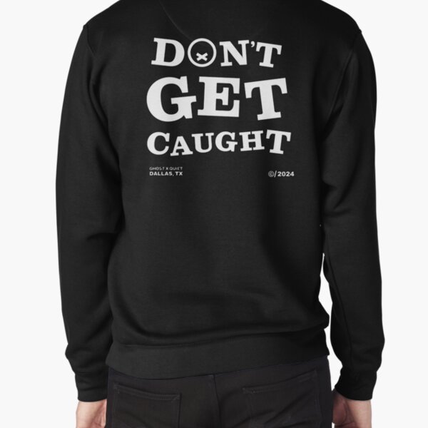 Item preview, Quiet Club Racing - Don't Get Caught Design Dallas Texas 2024 designed and sold by SkiMask.