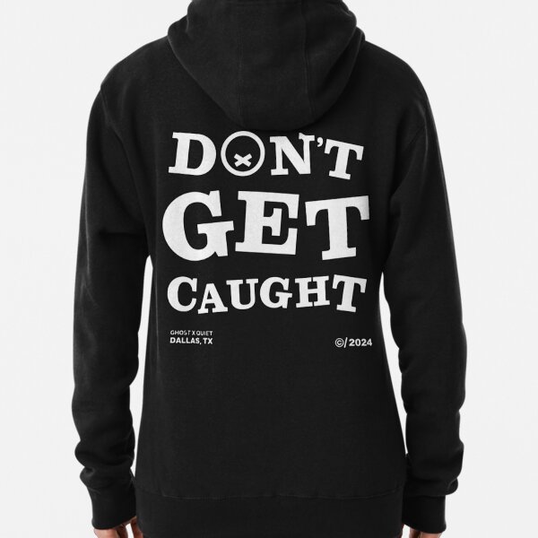Item preview, Quiet Club Racing - Don't Get Caught Design Dallas Texas 2024 designed and sold by SkiMask.