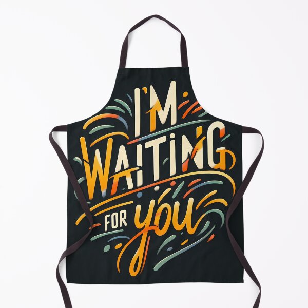 Item preview, I'm Waiting for You, typography designed and sold by maxmaj.