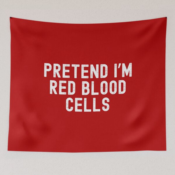 Item preview, Pretend I'm Red Blood Cells | Easy Halloween Costume | Lazy Halloween Costume | Blood Halloween Costume designed and sold by jadedscientist.