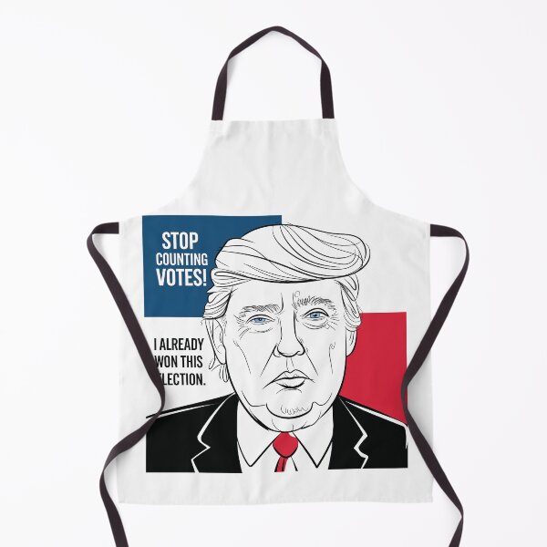 Item preview, STOP counting votes! I already won this election! | Donny at his best | Political election series designed and sold by pafkrusk.