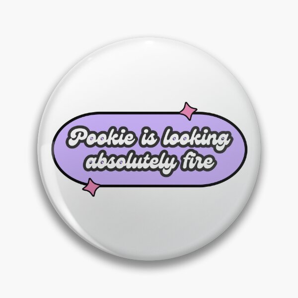 Item preview, Pookie Is Looking Absolutely Fire designed and sold by CET37.