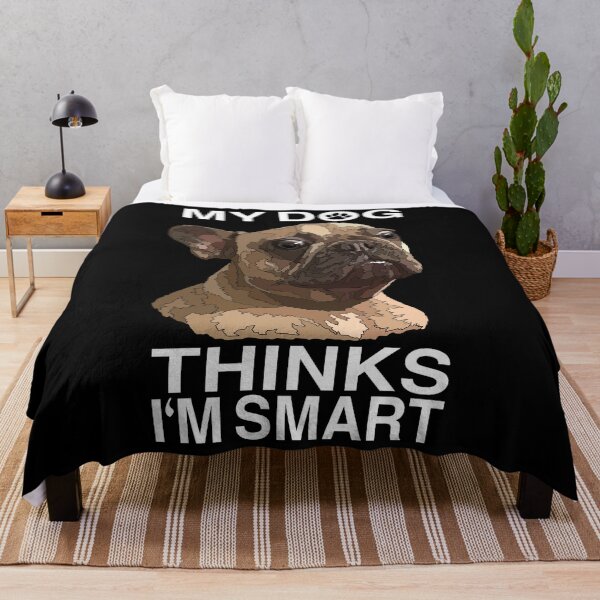 Item preview, My Dog Thinks Im Smart designed and sold by Just-Arts-4U.